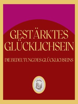 Gestärktes Glücklichsein - Audiobook